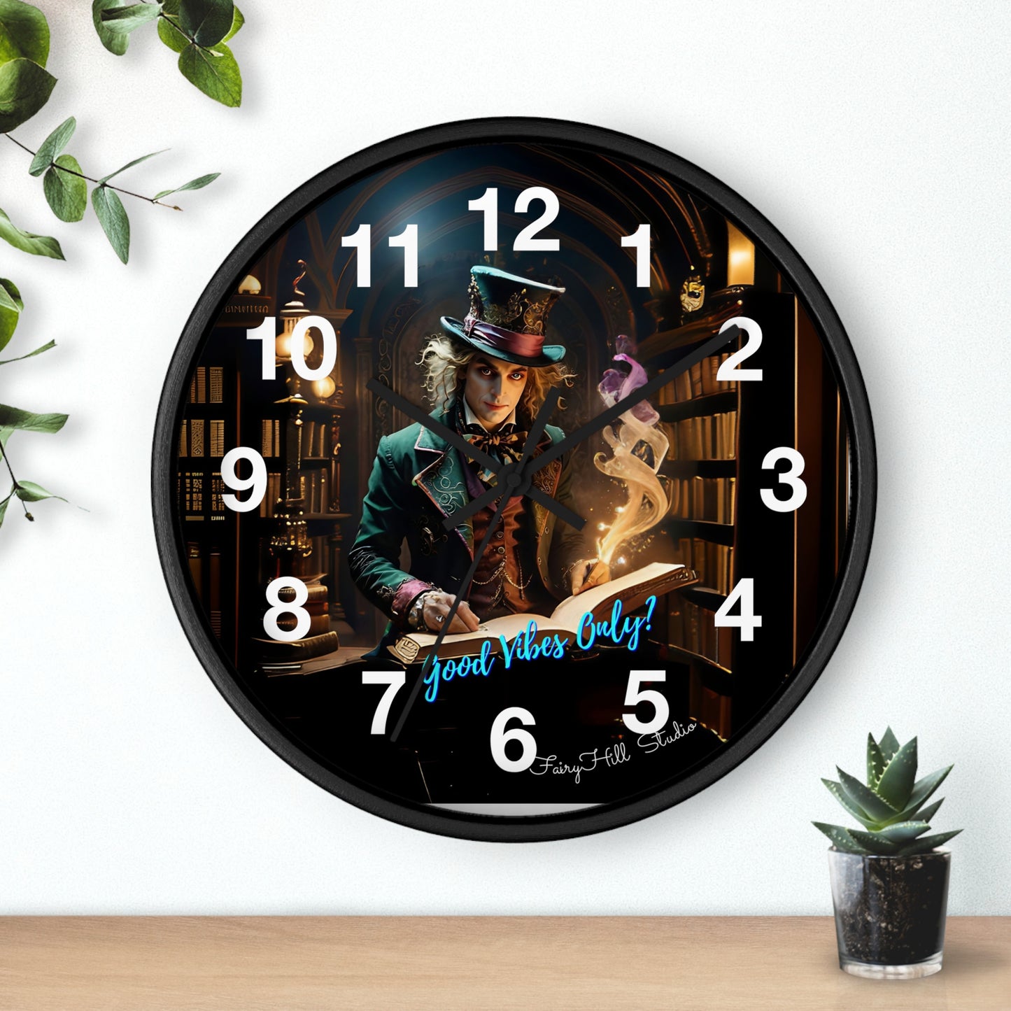 Whimsical Wall Clock - Good Vibes Only, Mad Hatter in a  Library Design