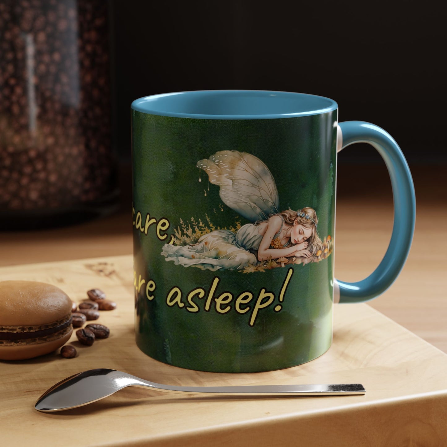 Sleeping Fairy -Themed Coffee Mug with a quote - 11 & 15oz Accent Mug for Fairy/coffee Lovers