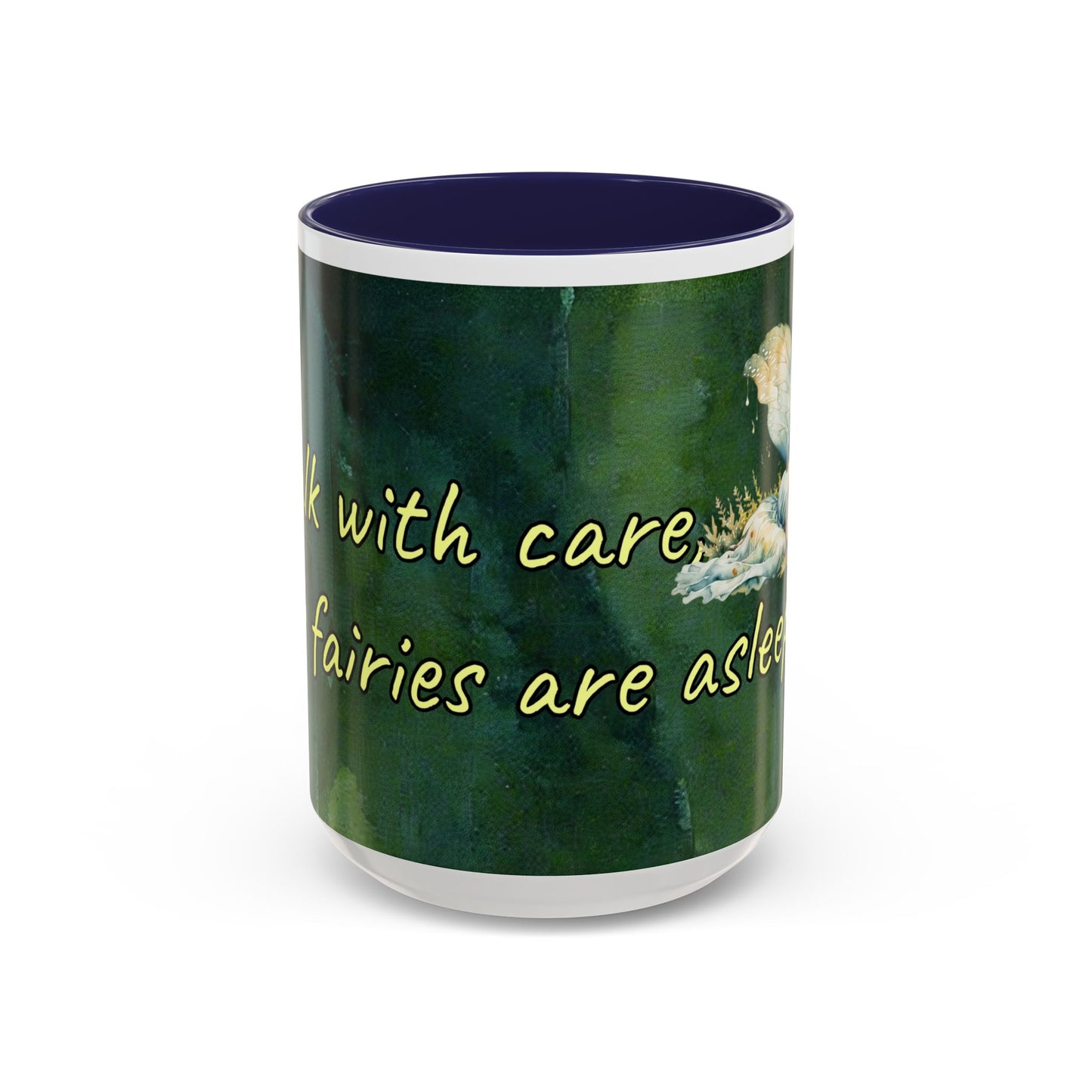Sleeping Fairy -Themed Coffee Mug with a quote - 11 & 15oz Accent Mug for Fairy/coffee Lovers