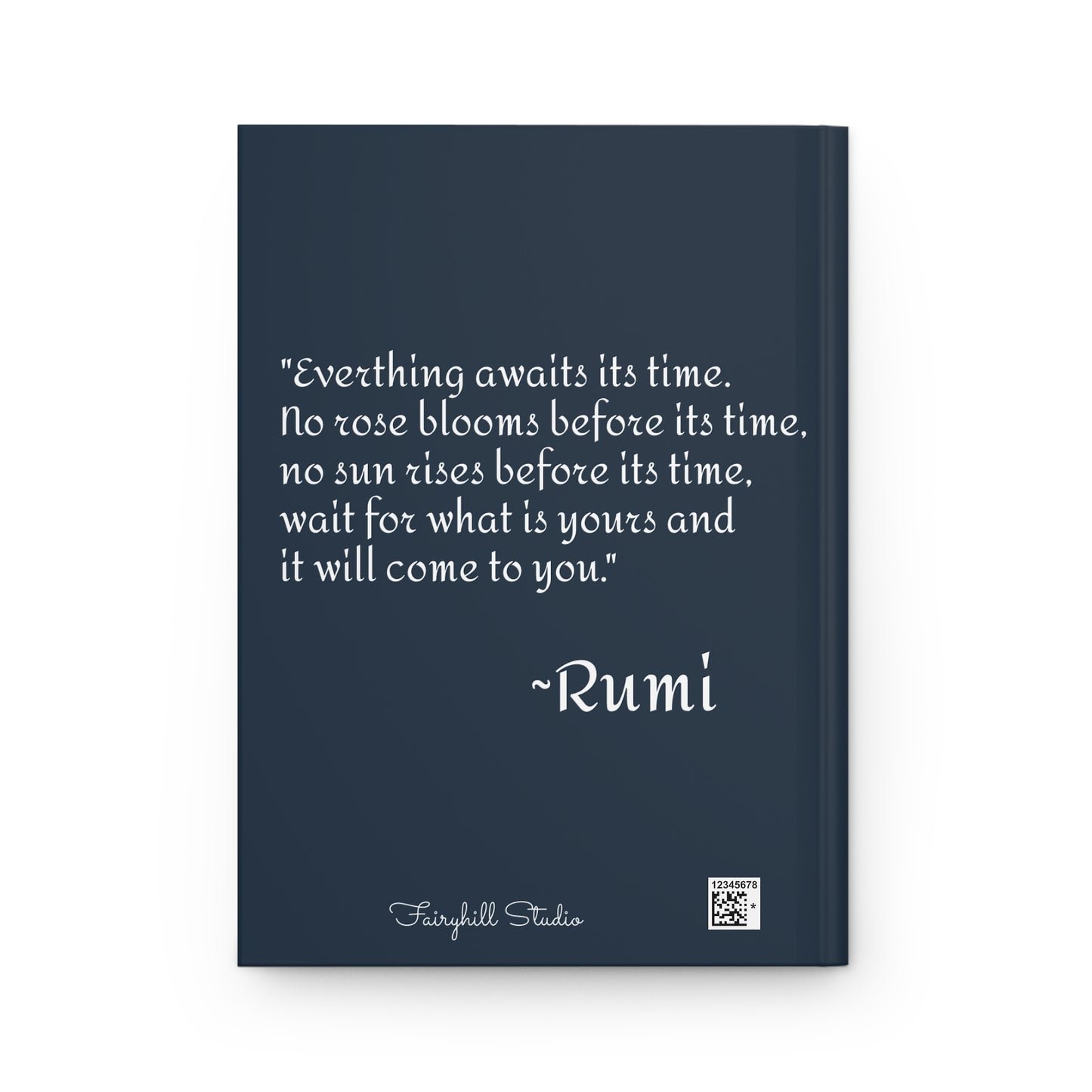 Hardcover Journal Rumi Spiritual Quote Wait for your time