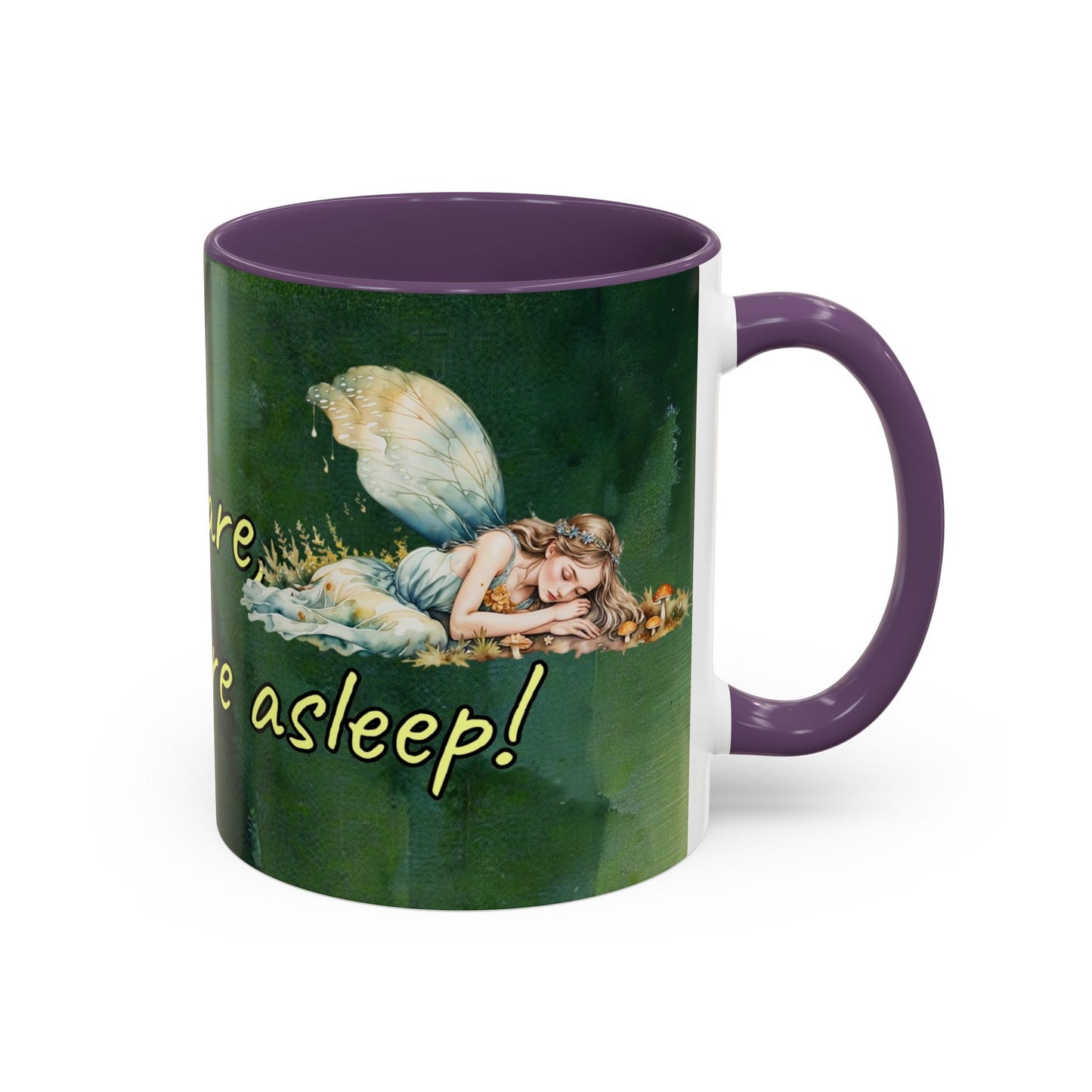 Sleeping Fairy -Themed Coffee Mug with a quote - 11 & 15oz Accent Mug for Fairy/coffee Lovers
