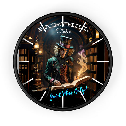 Wall Clock - Good Vibes Only - Mad hatter and Books Art