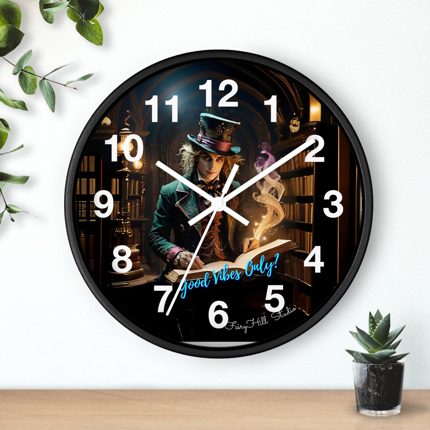 Whimsical Wall Clock - Good Vibes Only, Mad Hatter in a  Library Design