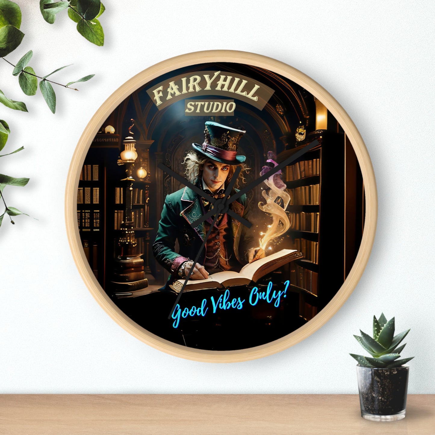 Wall Clock - &quot;Good Vibes Only&quot; Mad Hatter with Books Fairyhill Studio Art
