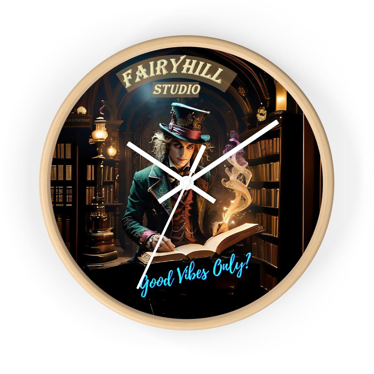 Wall Clock - &quot;Good Vibes Only&quot; Mad Hatter with Books Fairyhill Studio Art