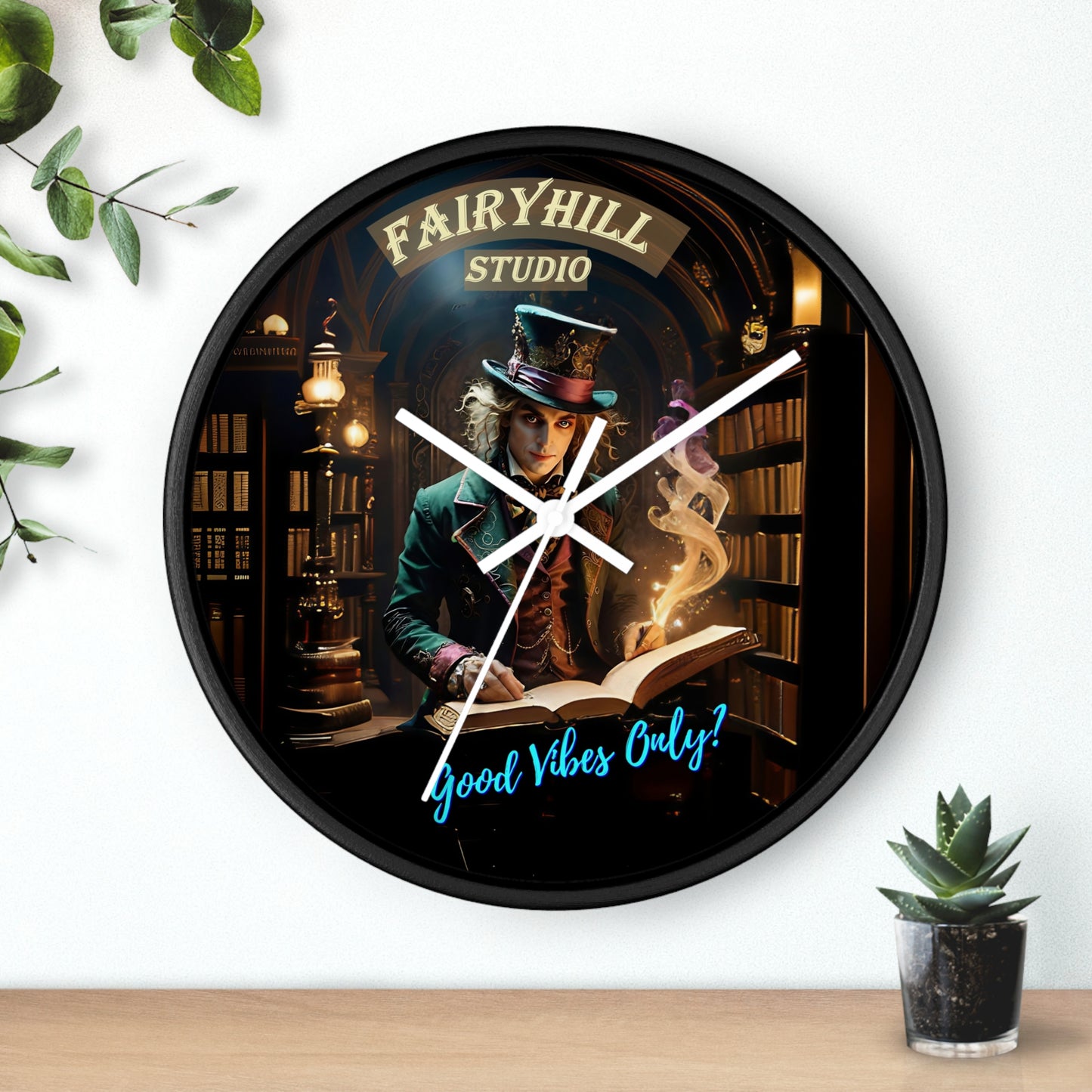Wall Clock - &quot;Good Vibes Only&quot; Mad Hatter with Books Fairyhill Studio Art